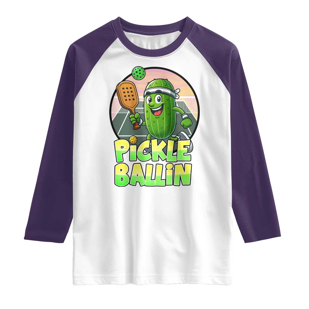 Funny Pickleball Lover Raglan Shirt Pickle Ballin Quote - Wonder Print Shop