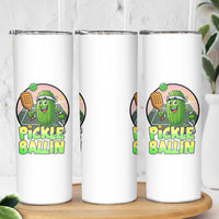 Funny Pickleball Lover Skinny Tumbler Pickle Ballin Quote