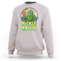 Funny Pickleball Lover Sweatshirt Pickle Ballin Quote - Wonder Print Shop