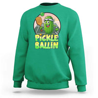Funny Pickleball Lover Sweatshirt Pickle Ballin Quote - Wonder Print Shop