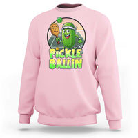 Funny Pickleball Lover Sweatshirt Pickle Ballin Quote - Wonder Print Shop