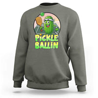 Funny Pickleball Lover Sweatshirt Pickle Ballin Quote - Wonder Print Shop