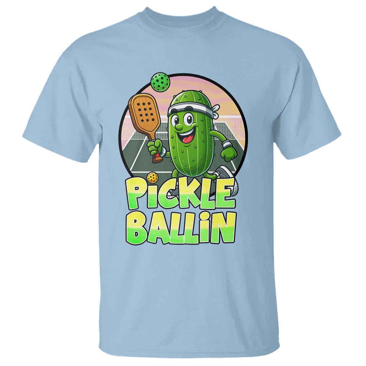 Funny Pickleball Lover T Shirt Pickle Ballin Quote - Wonder Print Shop