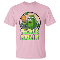 Funny Pickleball Lover T Shirt Pickle Ballin Quote - Wonder Print Shop