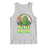 Funny Pickleball Lover Tank Top Pickle Ballin Quote - Wonder Print Shop