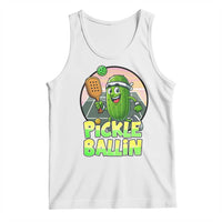 Funny Pickleball Lover Tank Top Pickle Ballin Quote - Wonder Print Shop