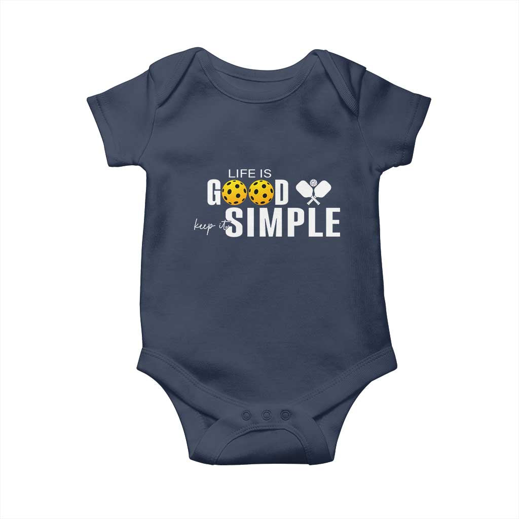 Life Is Good Keep It Simple Baby Onesie Pickleball Lover - Wonder Print Shop