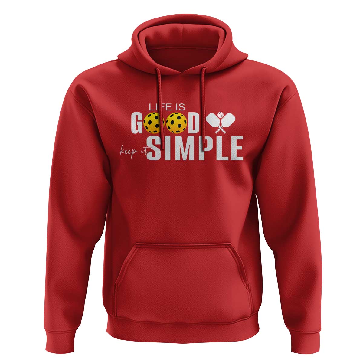 Life Is Good Keep It Simple Hoodie Pickleball Lover - Wonder Print Shop
