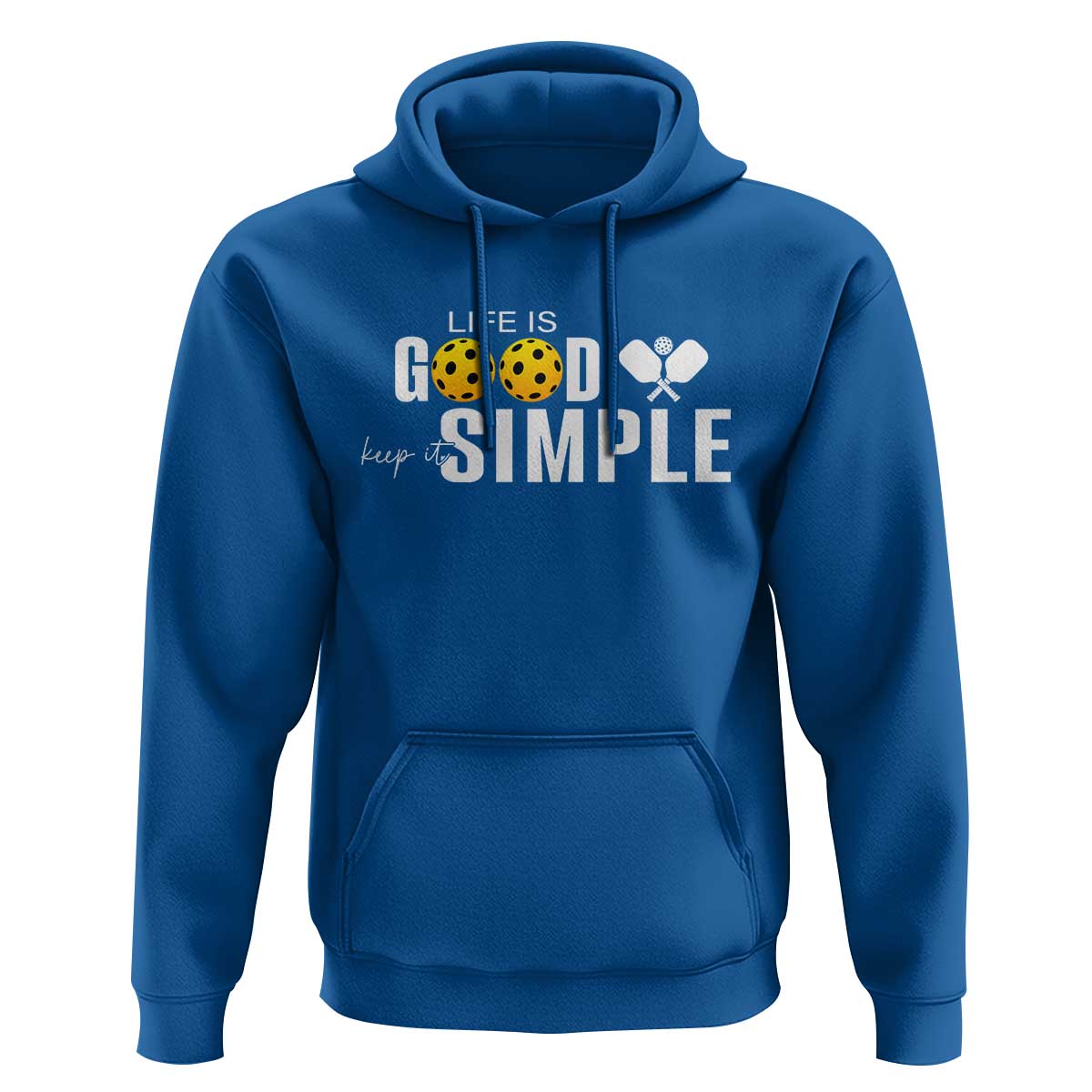 Life Is Good Keep It Simple Hoodie Pickleball Lover - Wonder Print Shop