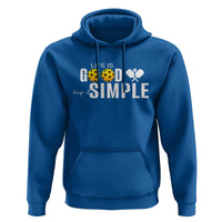 Life Is Good Keep It Simple Hoodie Pickleball Lover - Wonder Print Shop