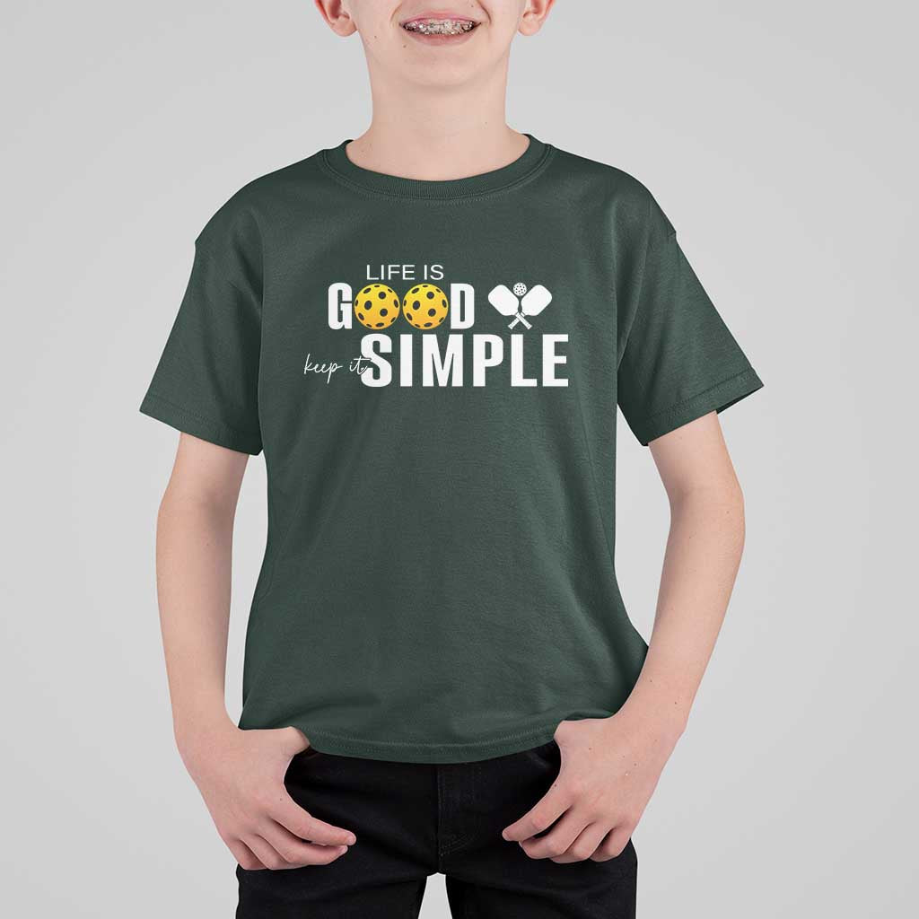 Life Is Good Keep It Simple T Shirt For Kid Pickleball Lover - Wonder Print Shop