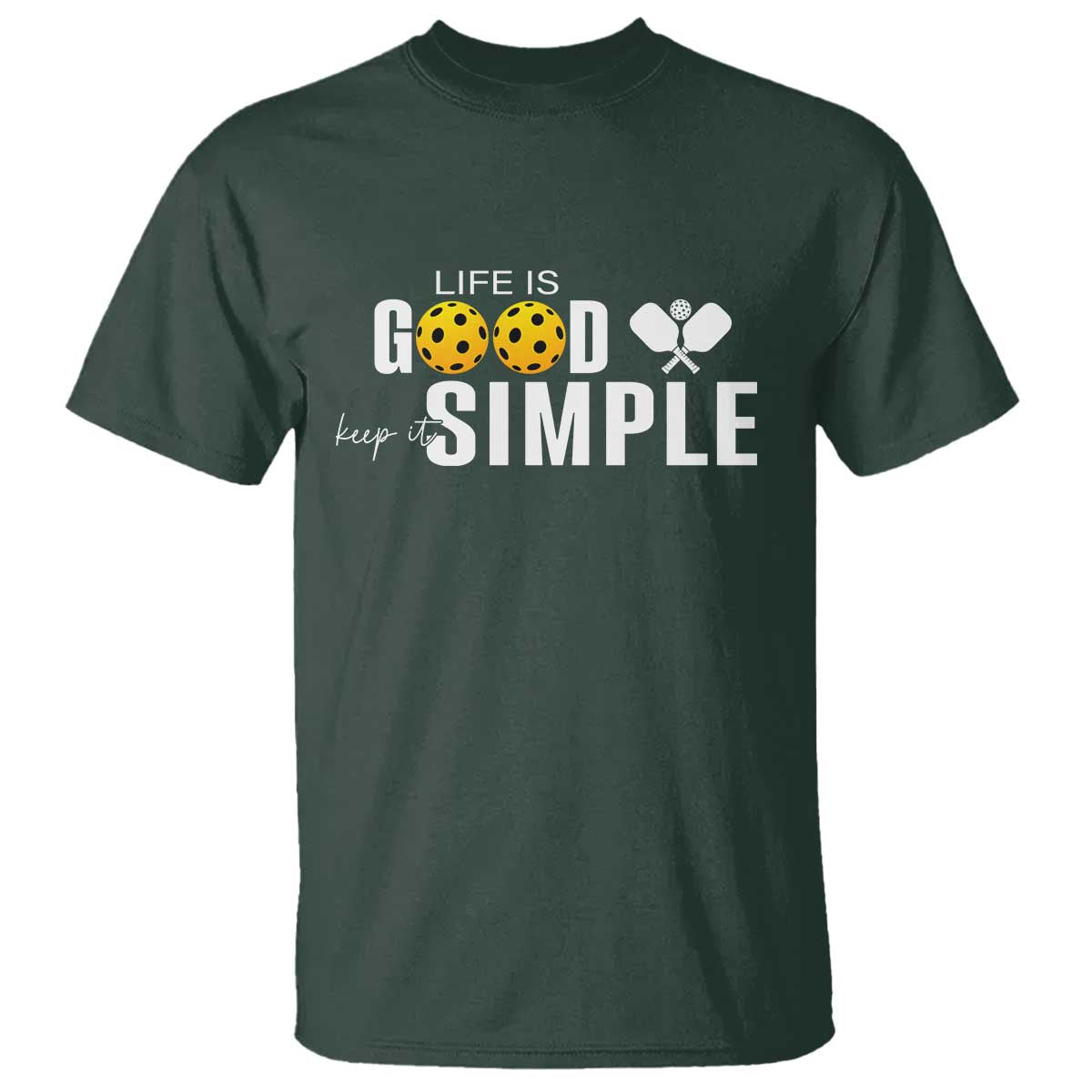 Life Is Good Keep It Simple T Shirt Pickleball Lover - Wonder Print Shop