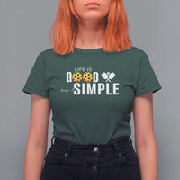 Life Is Good Keep It Simple T Shirt For Women Pickleball Lover - Wonder Print Shop