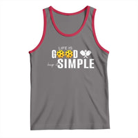 Life Is Good Keep It Simple Tank Top Pickleball Lover - Wonder Print Shop