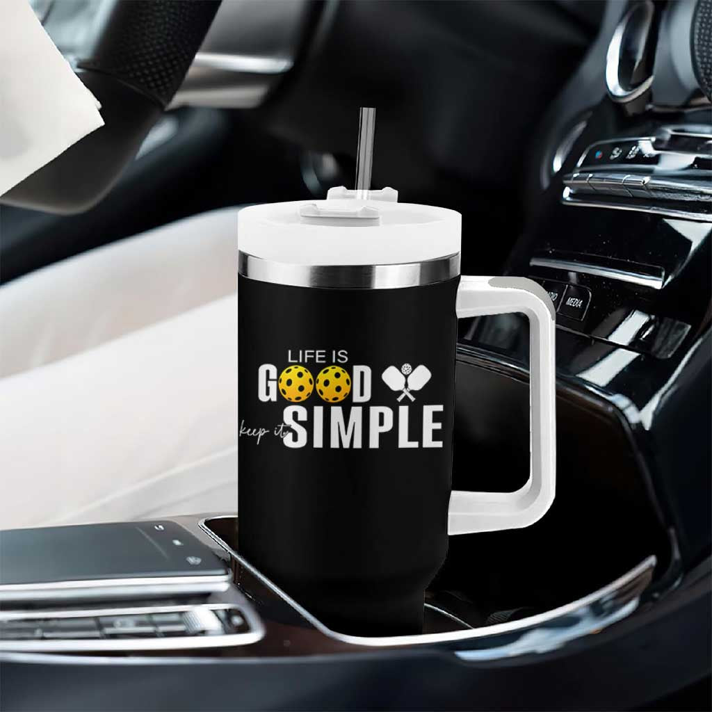 Life Is Good Keep It Simple Tumbler With Handle Pickleball Lover