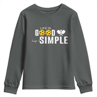 Life Is Good Keep It Simple Youth Sweatshirt Pickleball Lover - Wonder Print Shop