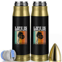 Life Is Better With Pickleball Bullet Tumbler Funny Dink Saying