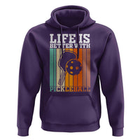Life Is Better With Pickleball Hoodie Funny Dink Saying - Wonder Print Shop