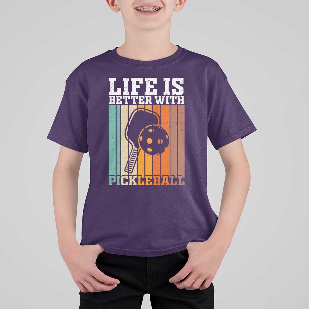 Life Is Better With Pickleball T Shirt For Kid Funny Dink Saying - Wonder Print Shop