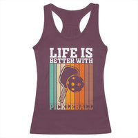 Life Is Better With Pickleball Racerback Tank Top Funny Dink Saying - Wonder Print Shop