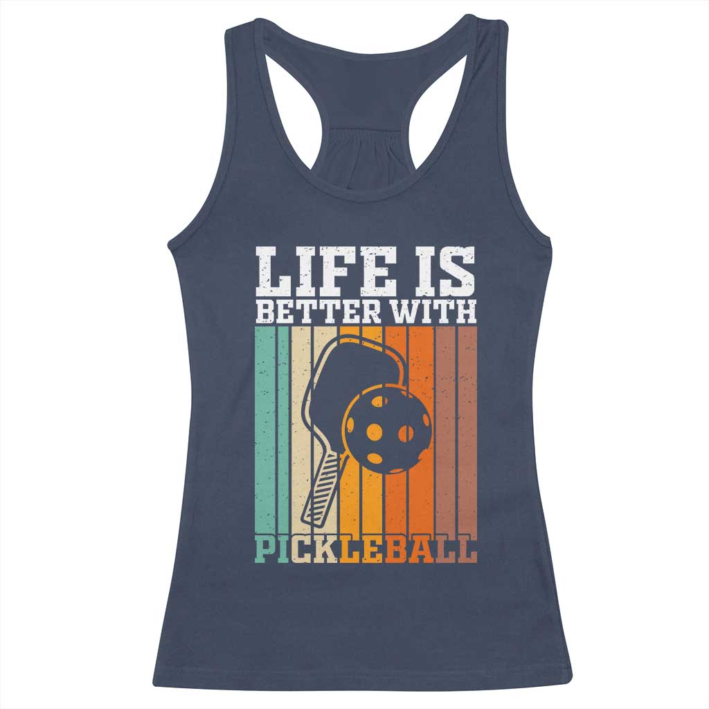 Life Is Better With Pickleball Racerback Tank Top Funny Dink Saying - Wonder Print Shop