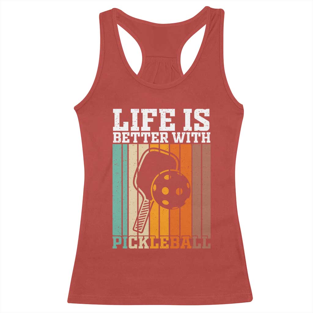 Life Is Better With Pickleball Racerback Tank Top Funny Dink Saying - Wonder Print Shop