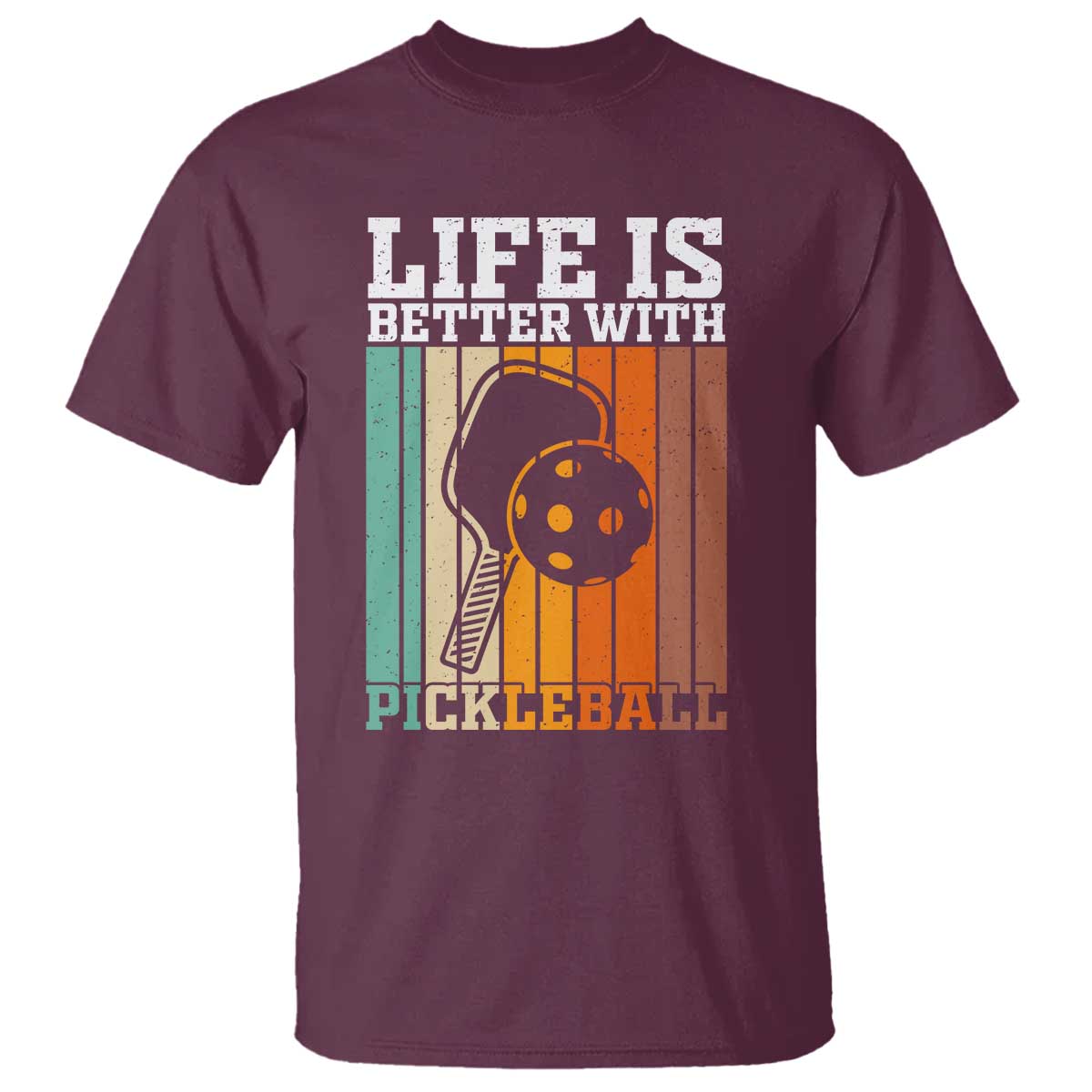 Life Is Better With Pickleball T Shirt Funny Dink Saying - Wonder Print Shop