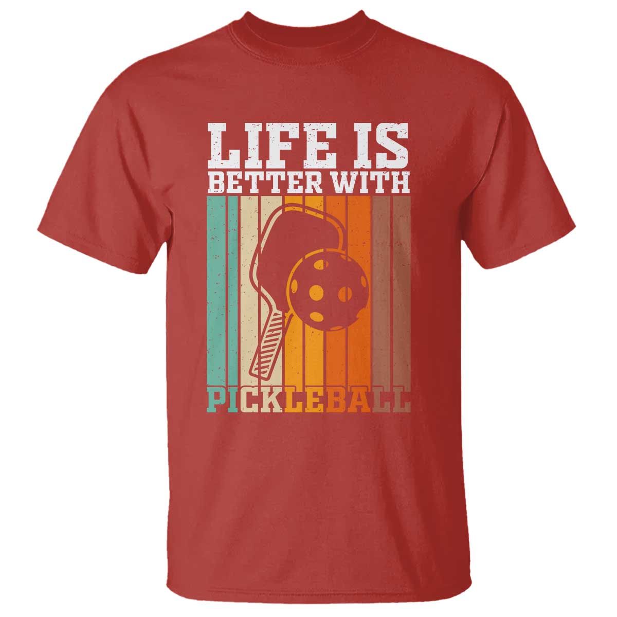 Life Is Better With Pickleball T Shirt Funny Dink Saying - Wonder Print Shop
