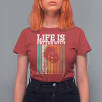 Life Is Better With Pickleball T Shirt For Women Funny Dink Saying - Wonder Print Shop