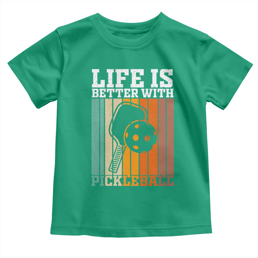 Life Is Better With Pickleball Toddler T Shirt Funny Dink Saying - Wonder Print Shop