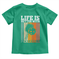 Life Is Better With Pickleball Toddler T Shirt Funny Dink Saying - Wonder Print Shop