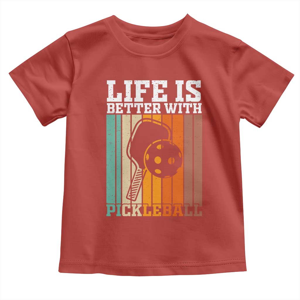 Life Is Better With Pickleball Toddler T Shirt Funny Dink Saying - Wonder Print Shop