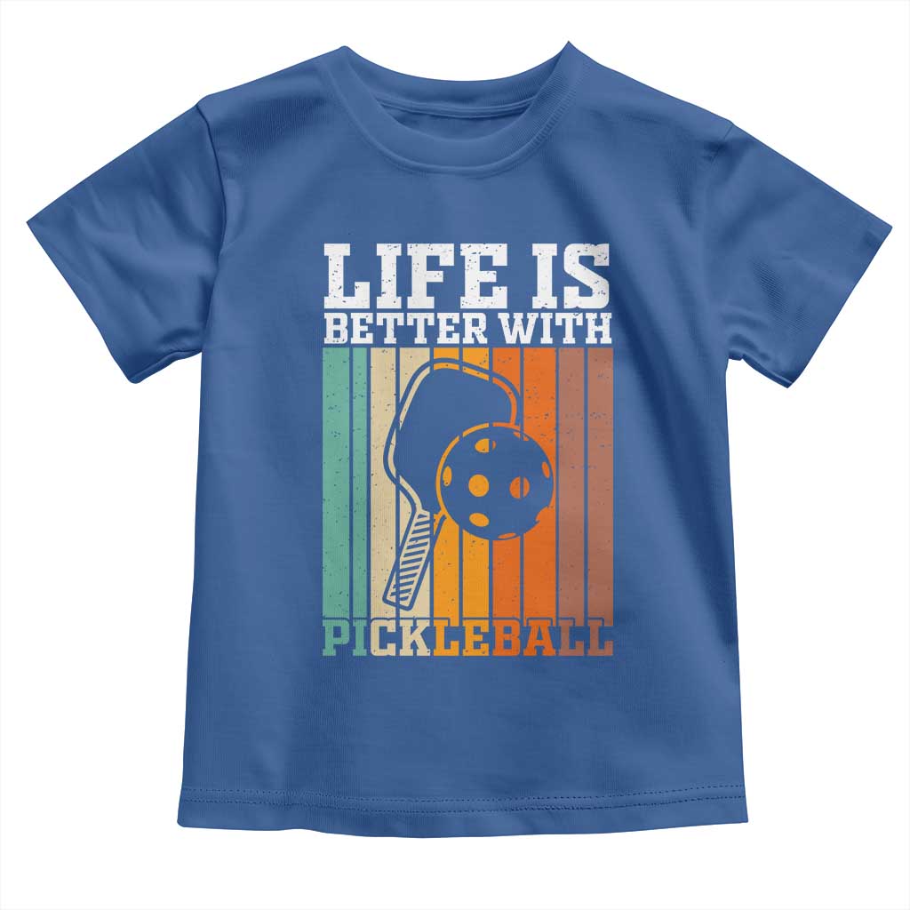 Life Is Better With Pickleball Toddler T Shirt Funny Dink Saying - Wonder Print Shop