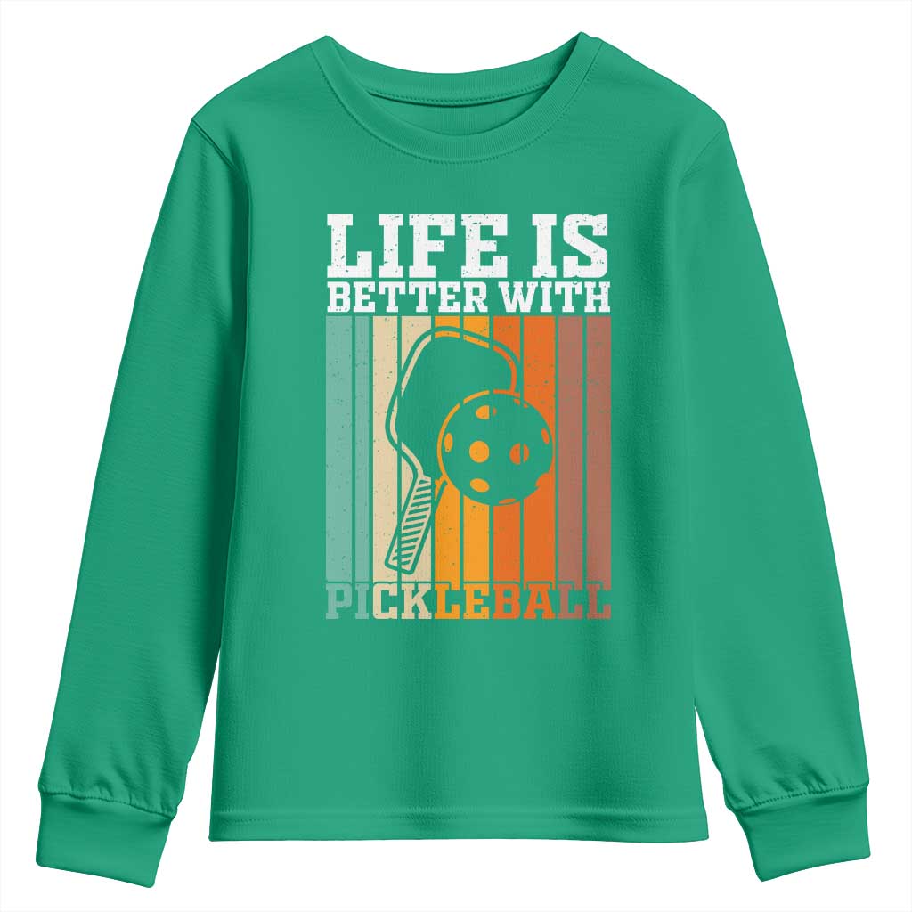 Life Is Better With Pickleball Youth Sweatshirt Funny Dink Saying - Wonder Print Shop