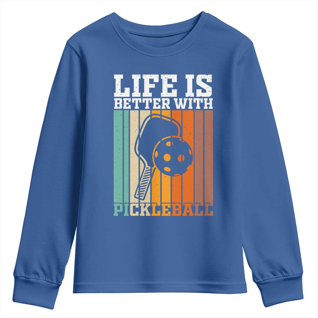 Life Is Better With Pickleball Youth Sweatshirt Funny Dink Saying - Wonder Print Shop