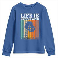 Life Is Better With Pickleball Youth Sweatshirt Funny Dink Saying - Wonder Print Shop