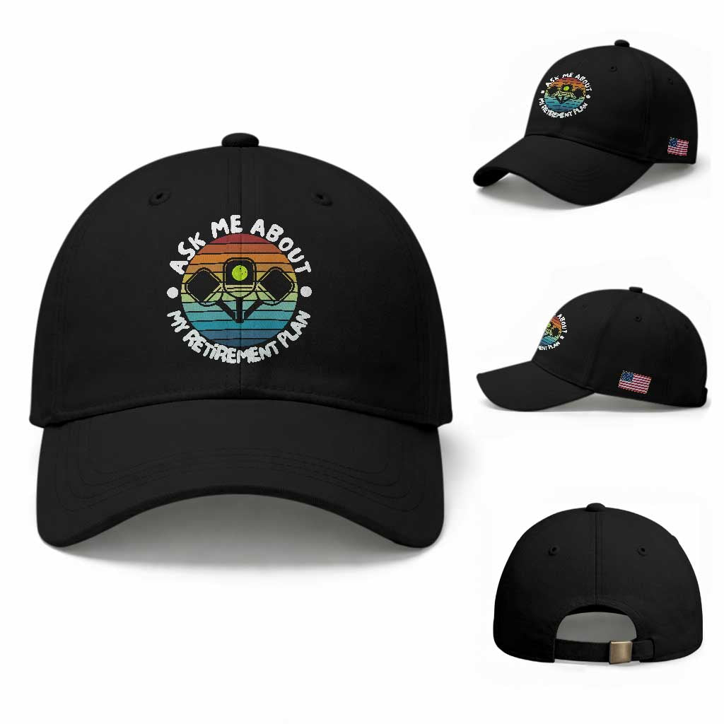 My Retirement Plan Baseball Cap Funny Pickleball Gift