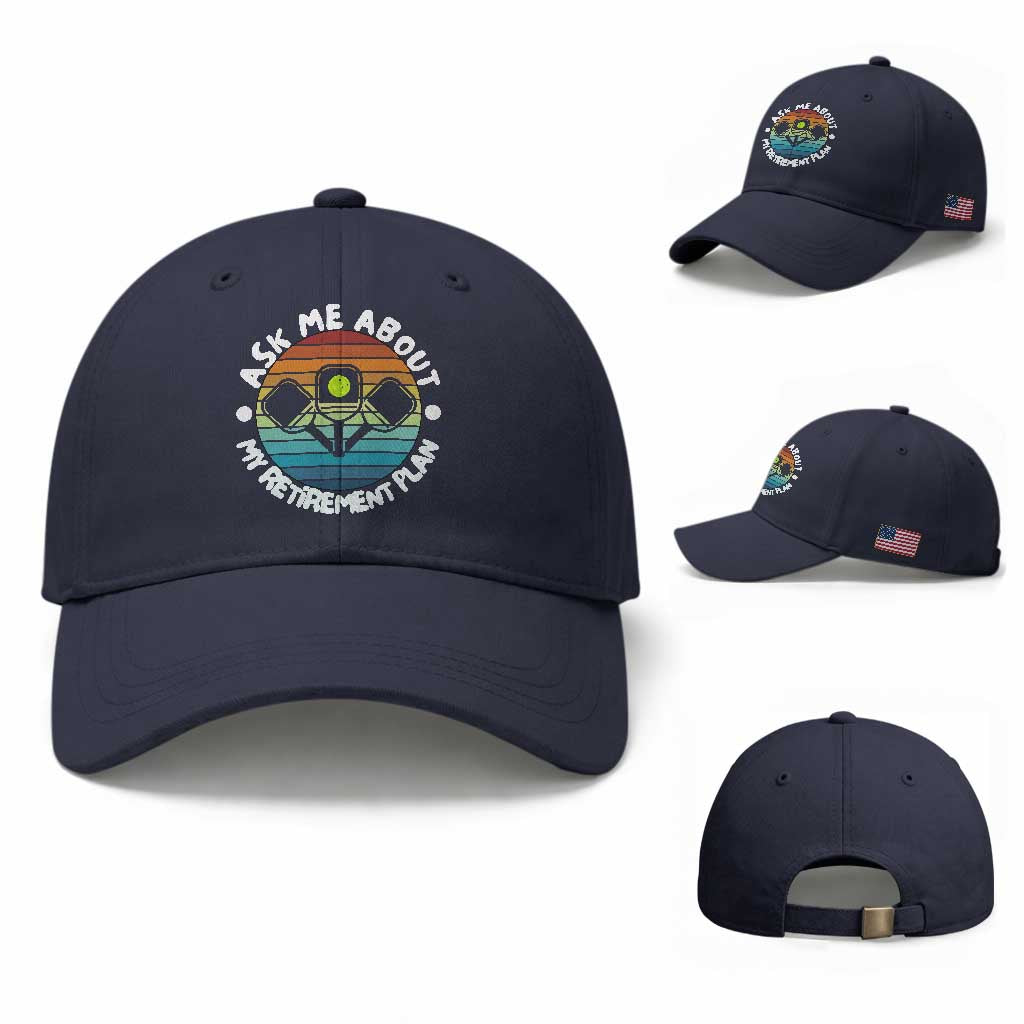 My Retirement Plan Baseball Cap Funny Pickleball Gift