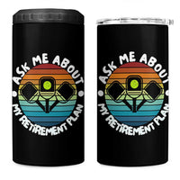 My Retirement Plan 4 in 1 Can Cooler Tumbler Funny Pickleball Gift