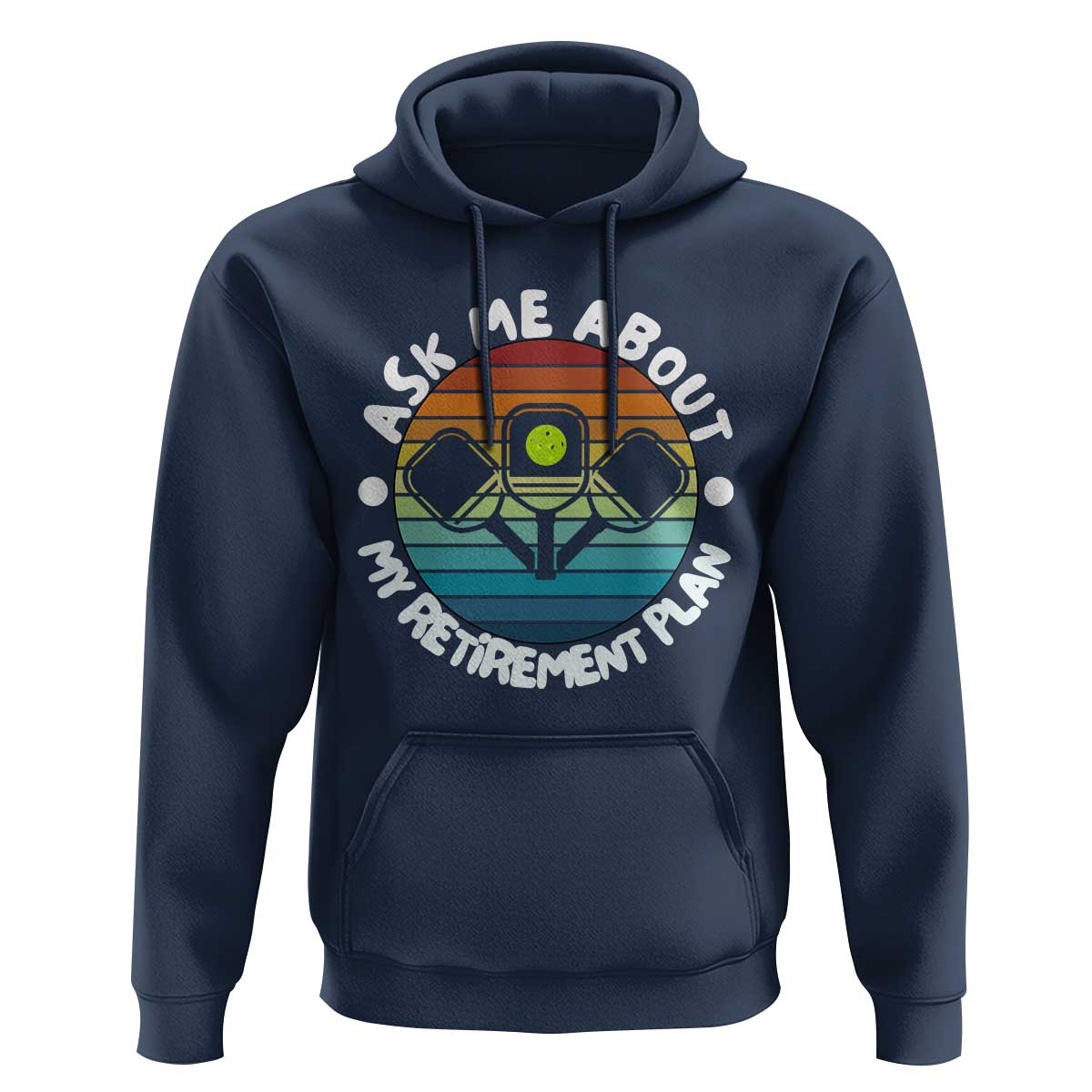 My Retirement Plan Hoodie Funny Pickleball Gift - Wonder Print Shop