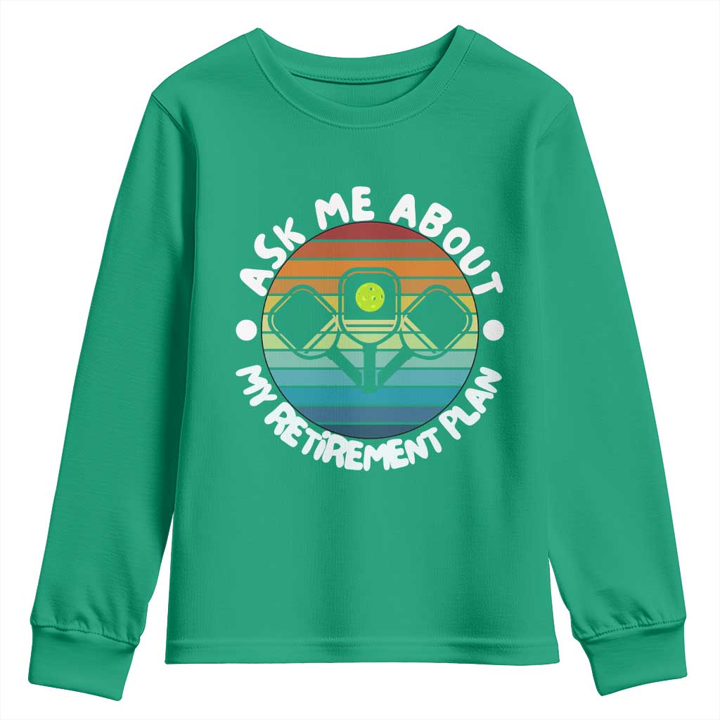 My Retirement Plan Youth Sweatshirt Funny Pickleball Gift - Wonder Print Shop