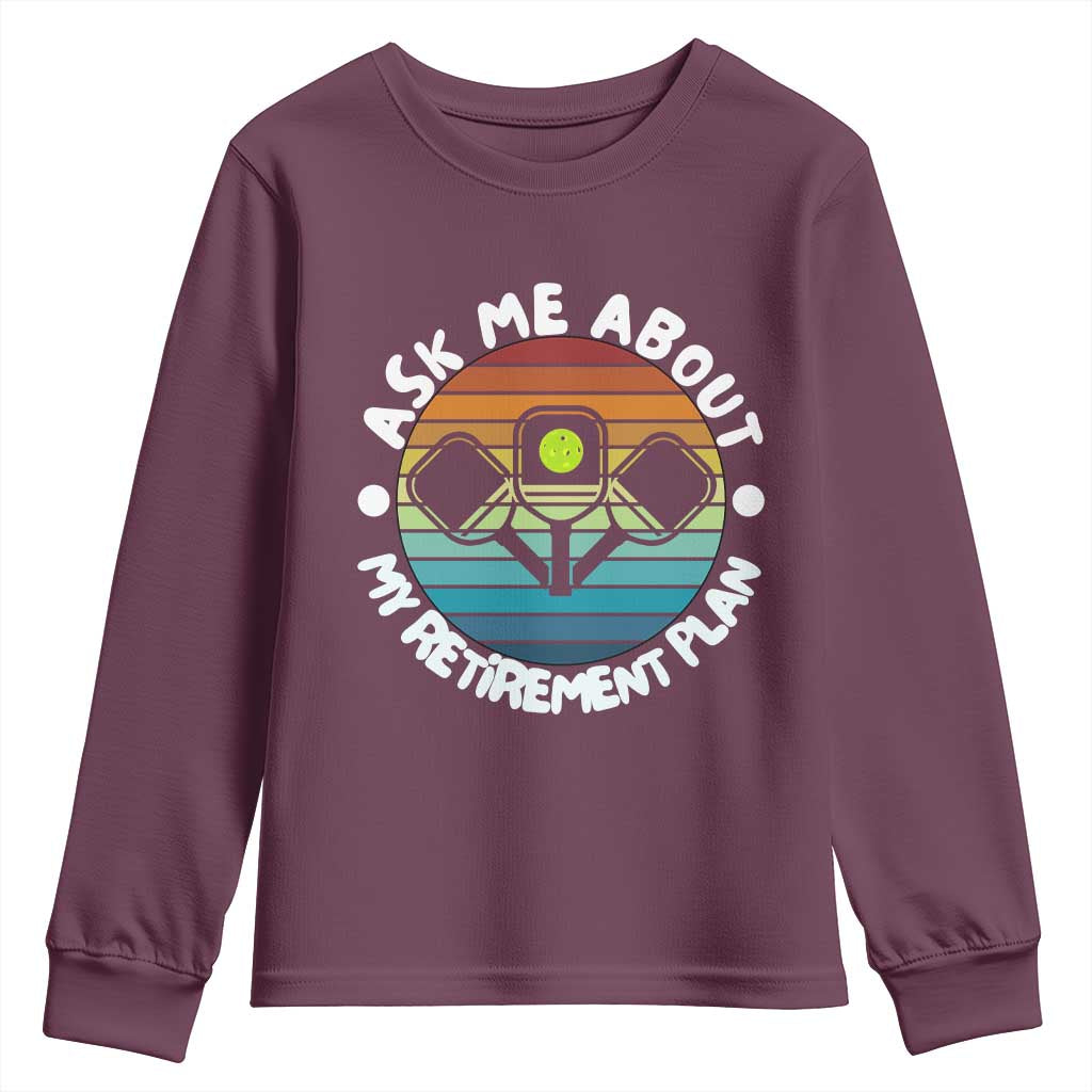 My Retirement Plan Youth Sweatshirt Funny Pickleball Gift - Wonder Print Shop