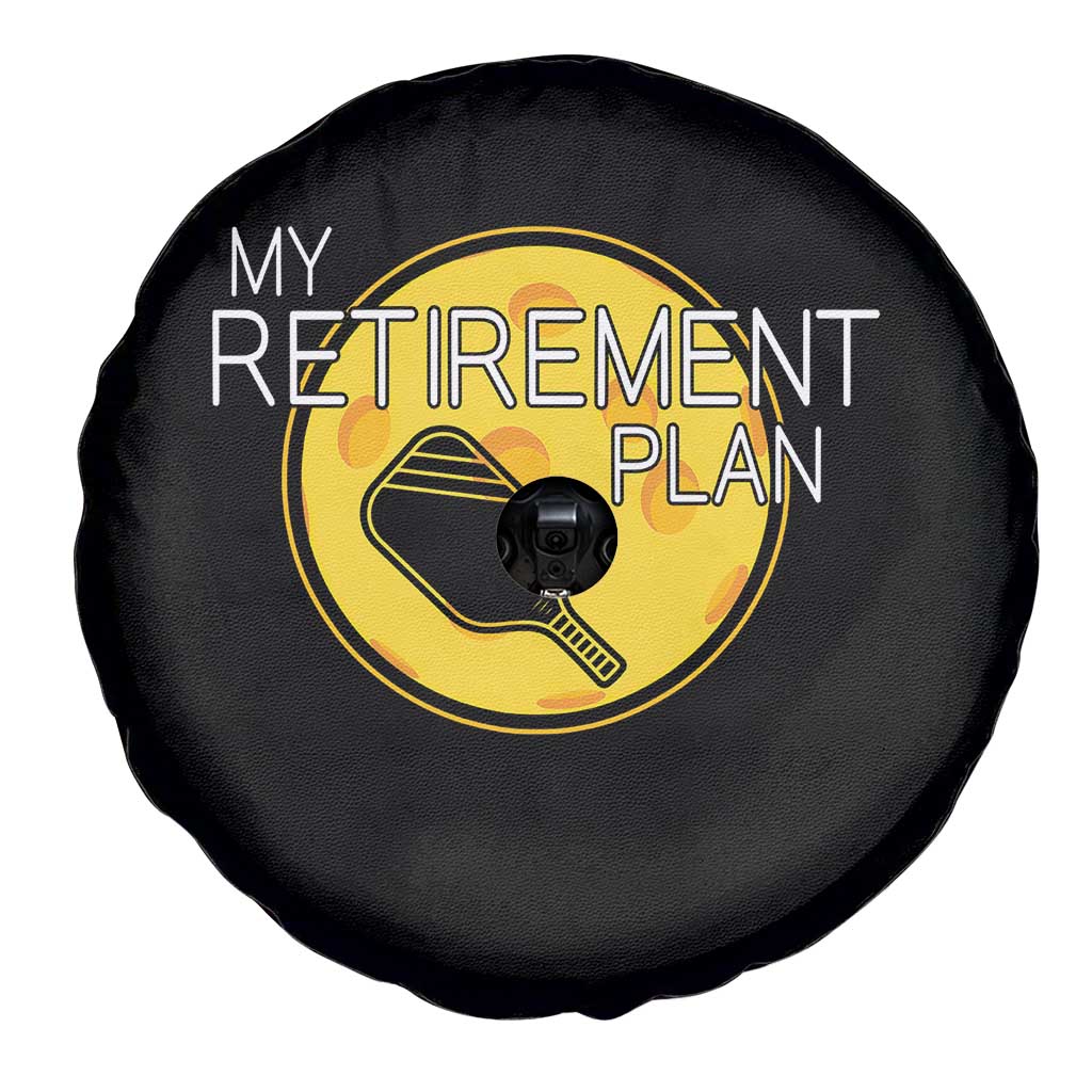 Funny Retirement Plan Spare Tire Cover Pickleball Gift For Lovers - Wonder Print Shop