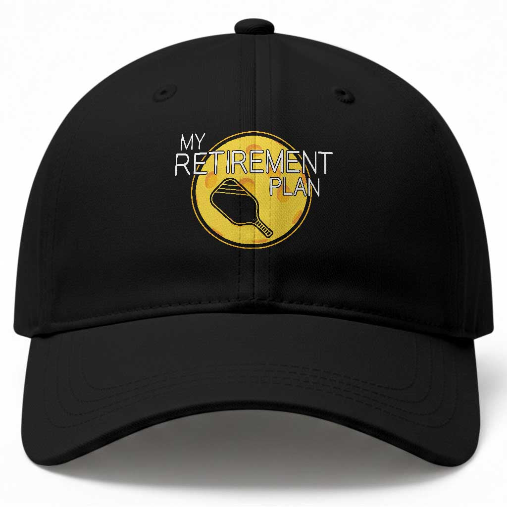 Funny Retirement Plan Baseball Cap Pickleball Gift For Lovers