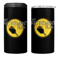 Funny Retirement Plan 4 in 1 Can Cooler Tumbler Pickleball Gift For Lovers