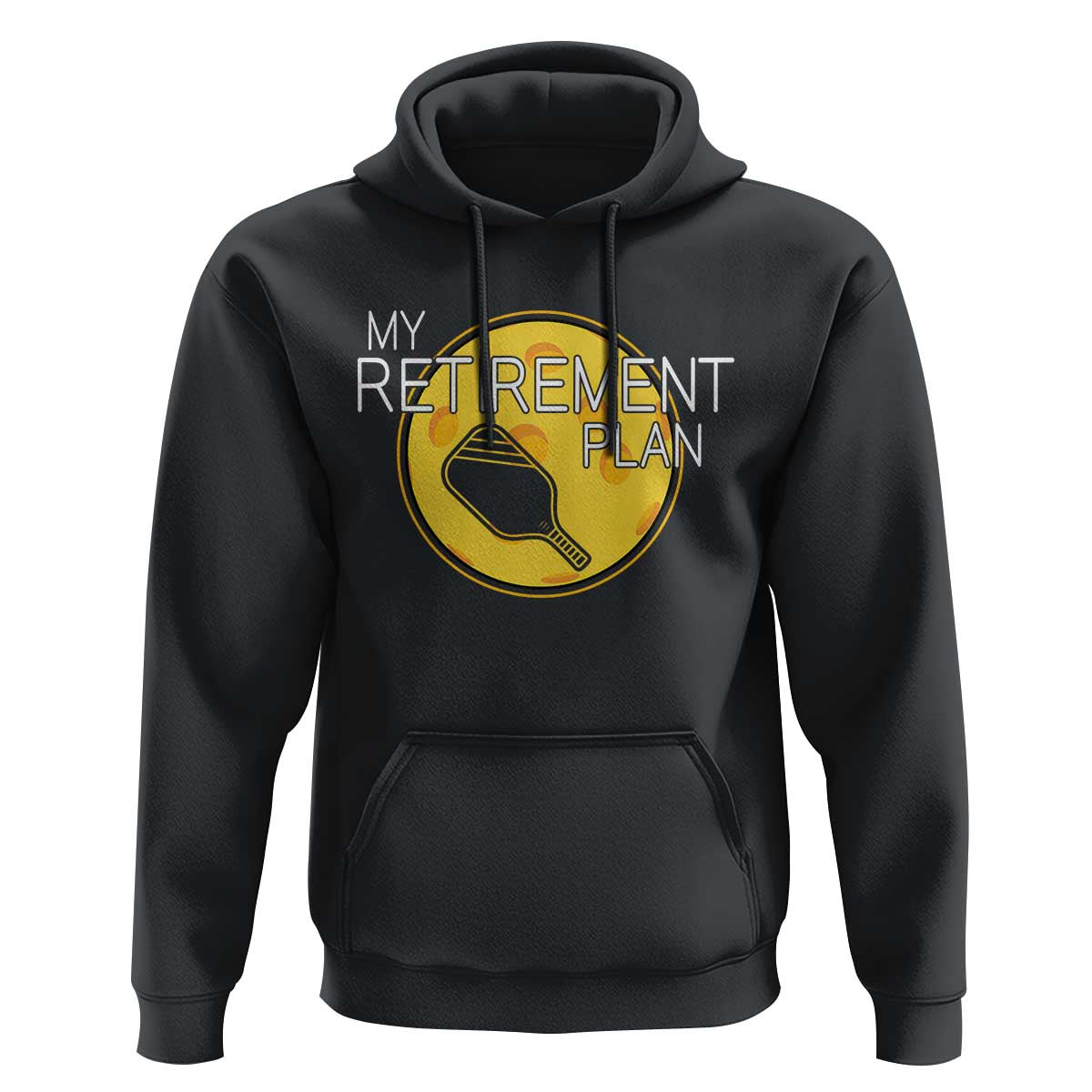 Funny Retirement Plan Hoodie Pickleball Gift For Lovers - Wonder Print Shop
