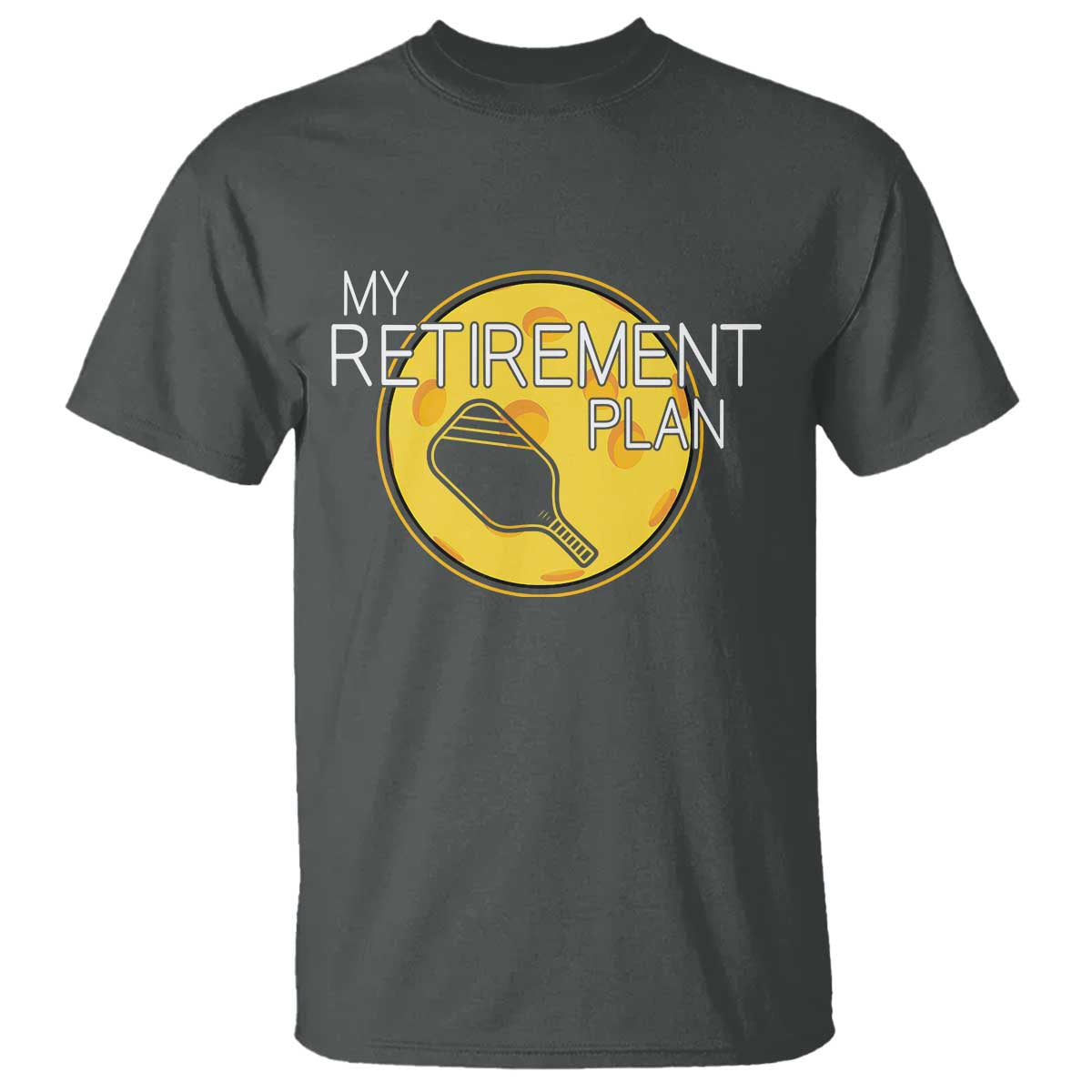 Funny Retirement Plan T Shirt Pickleball Gift For Lovers - Wonder Print Shop