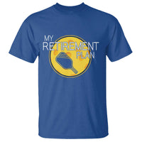 Funny Retirement Plan T Shirt Pickleball Gift For Lovers - Wonder Print Shop
