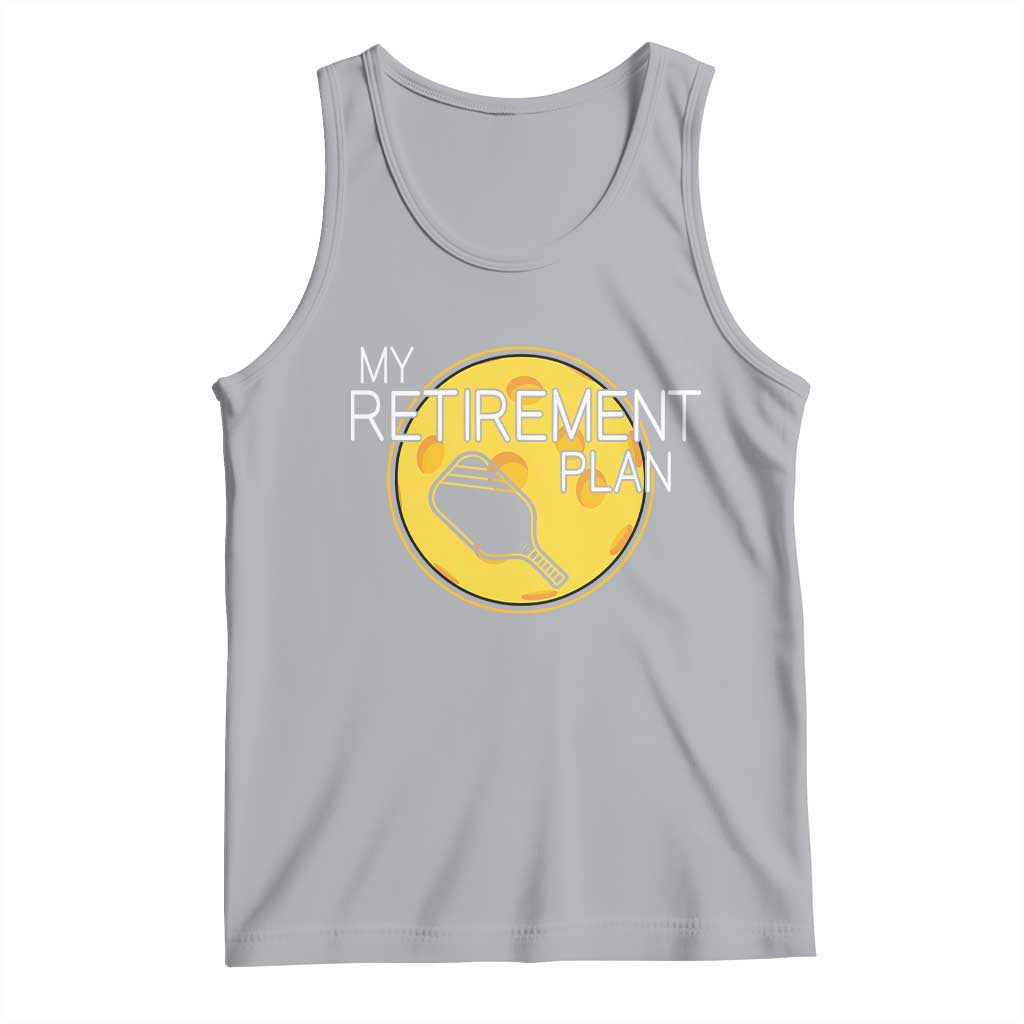 Funny Retirement Plan Tank Top Pickleball Gift For Lovers - Wonder Print Shop