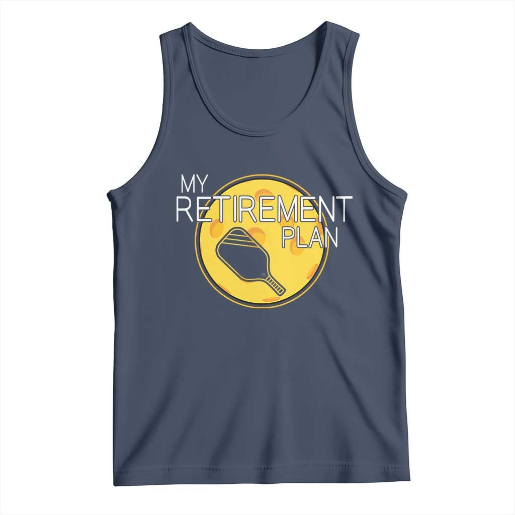 Funny Retirement Plan Tank Top Pickleball Gift For Lovers - Wonder Print Shop